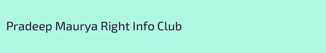 Pradeep Maurya Right Info Club
